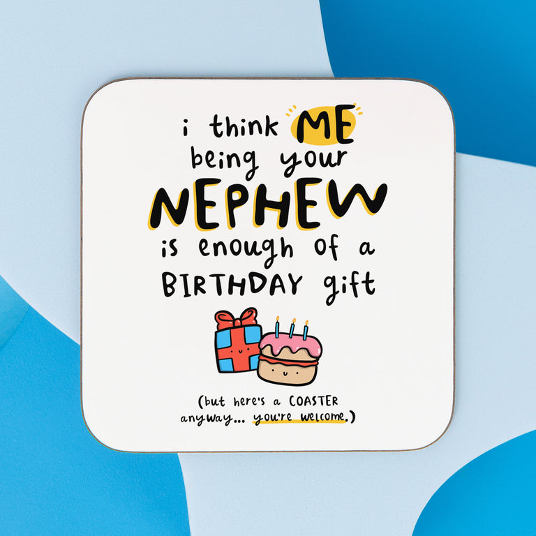 Being Your Nephew Birthday Coaster