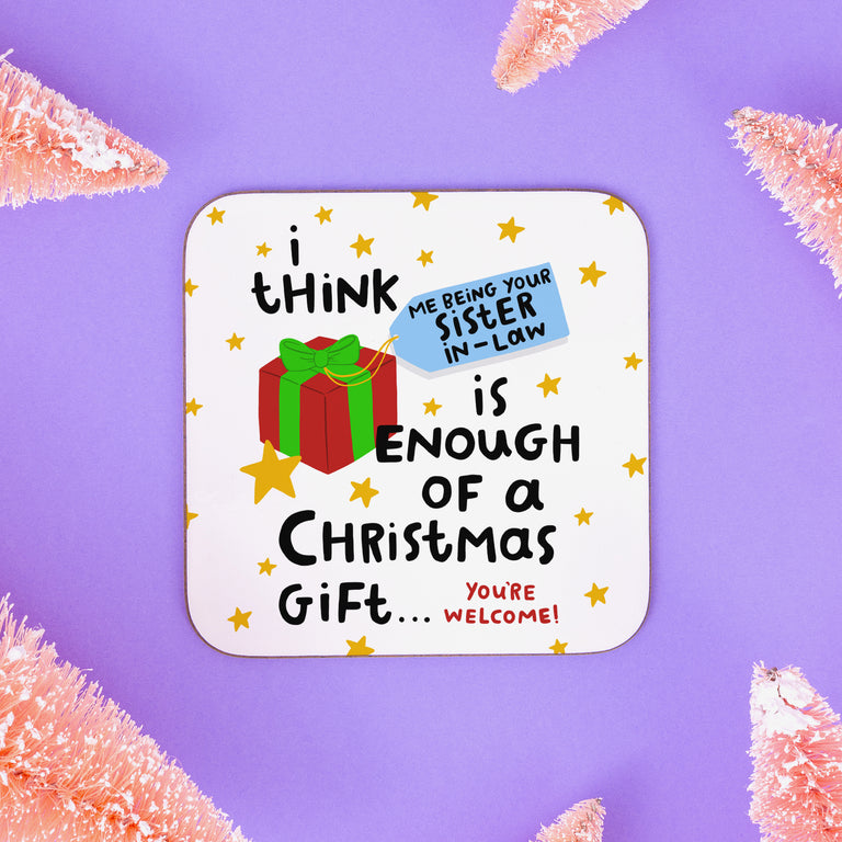 Sister In Law Enough - Christmas Coaster