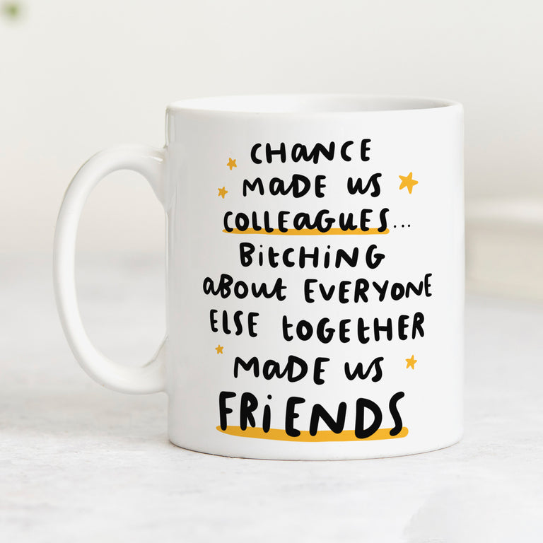Chance Made Us Colleagues Personalised Mug