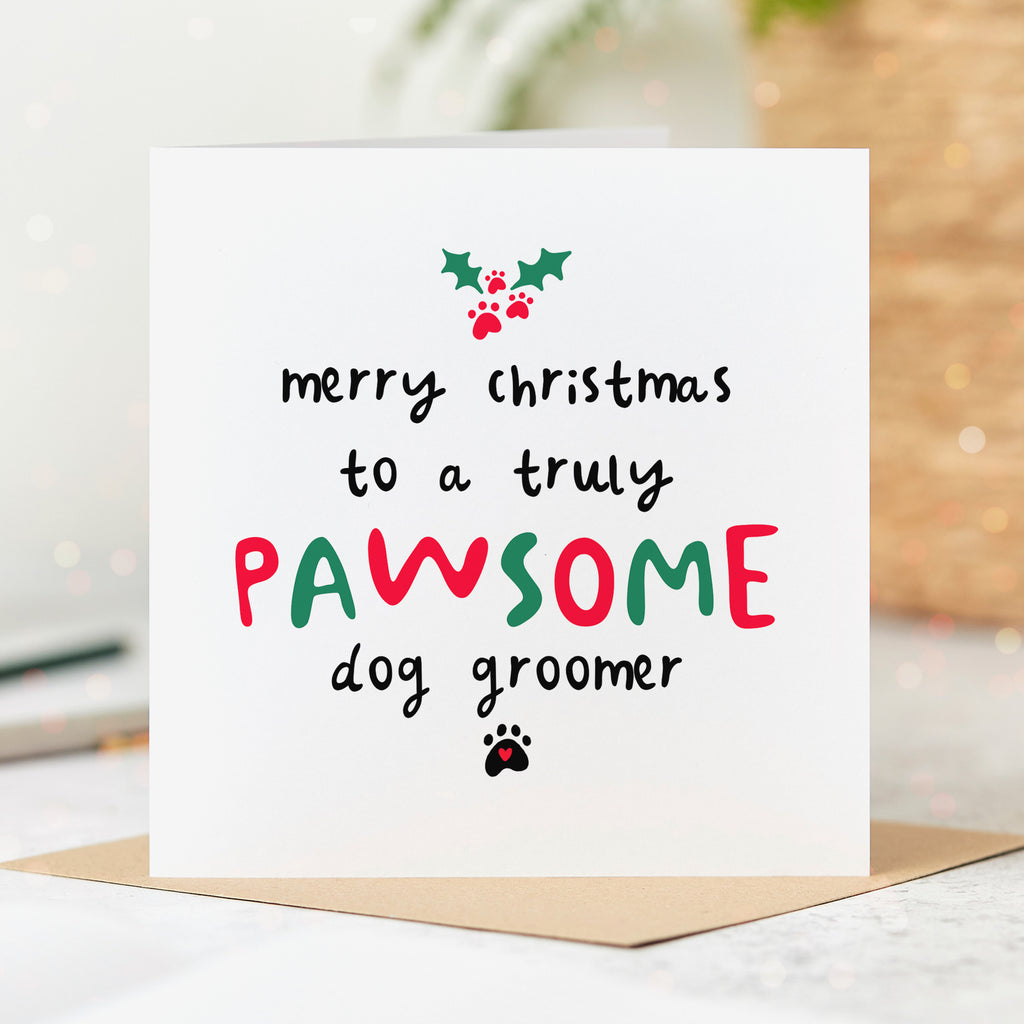 Dog Groomer Pawsome Christmas Card