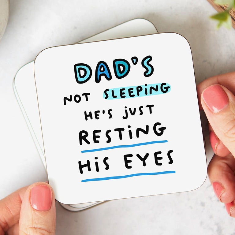 Dad's Not Sleeping Coaster