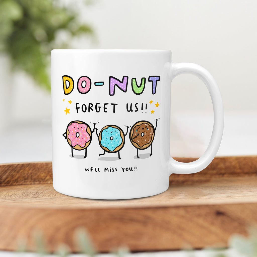 Do-nut Forget Us Mug