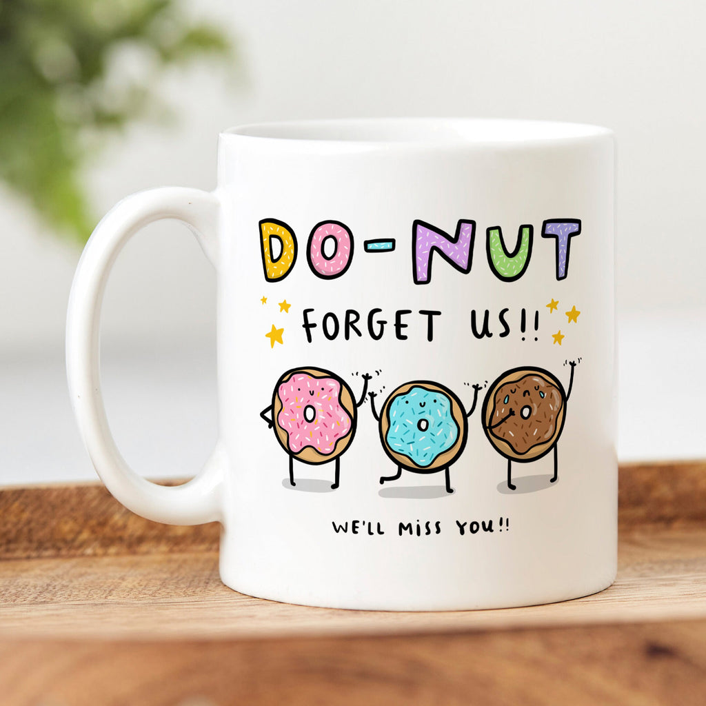 Do-nut Forget Us Mug