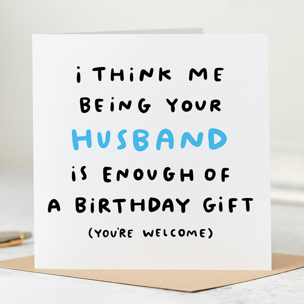 Happy Birthday Gift Husband After Marriage Me Being Your