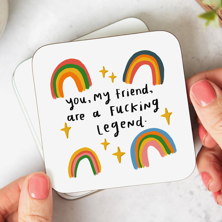Friend Fucking Legend Coaster