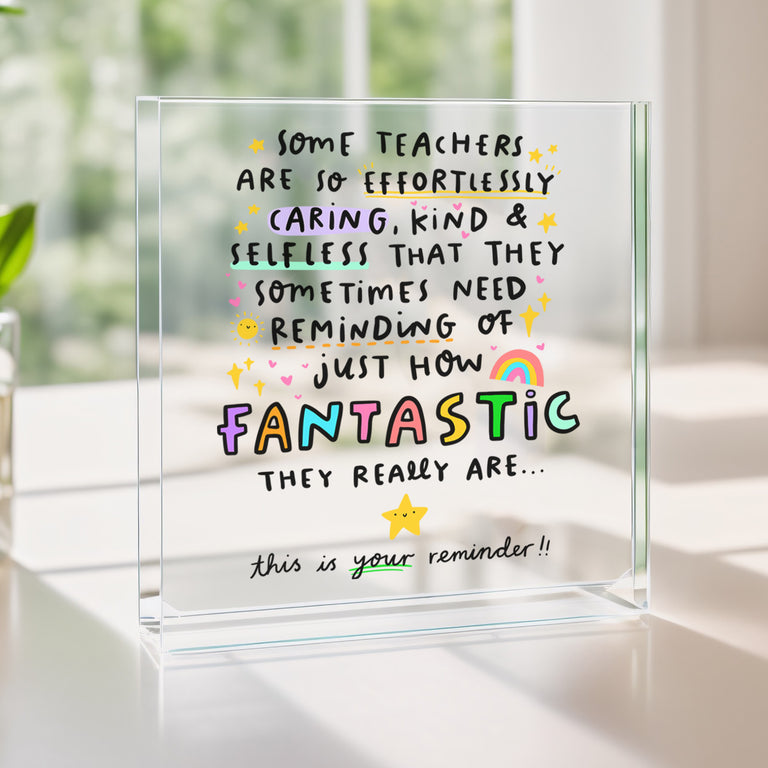 Teacher This Is Your Reminder Acrylic Block