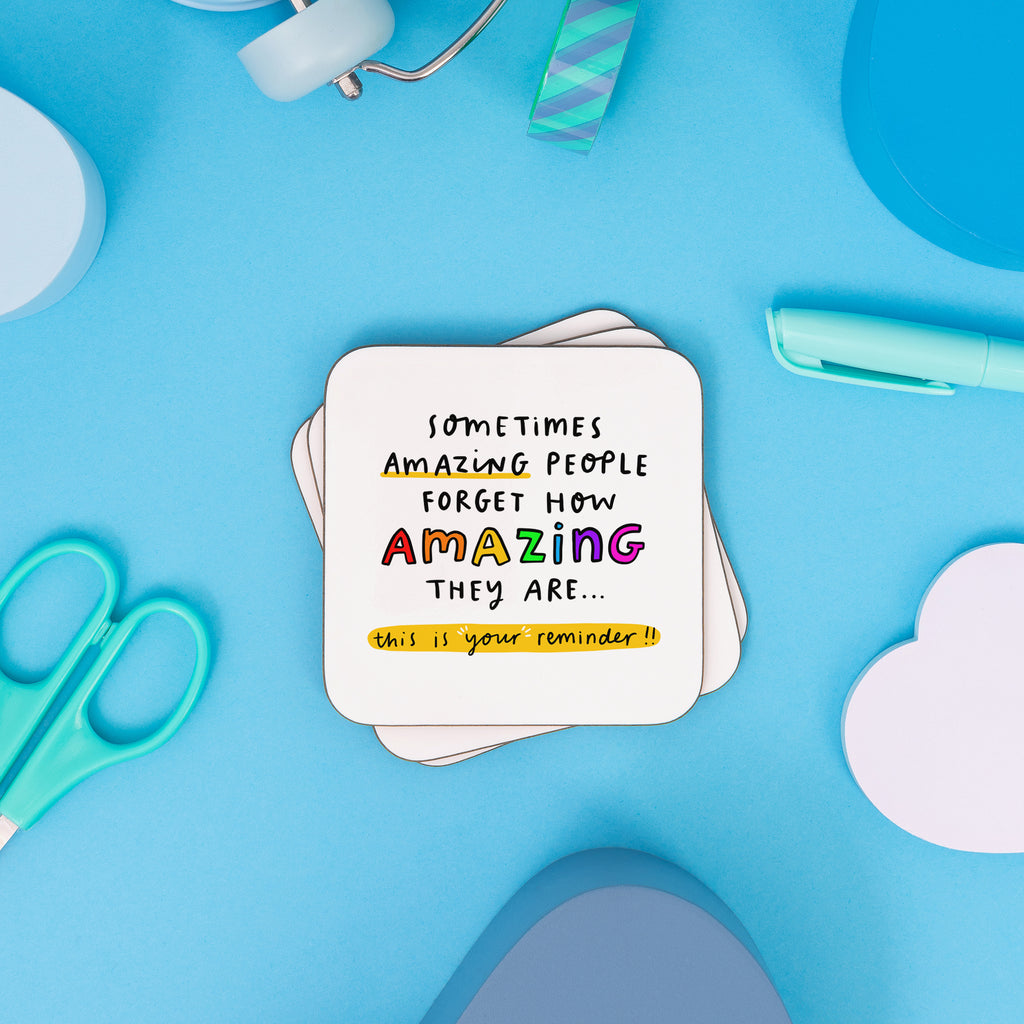 Reminder You are Amazing Coaster