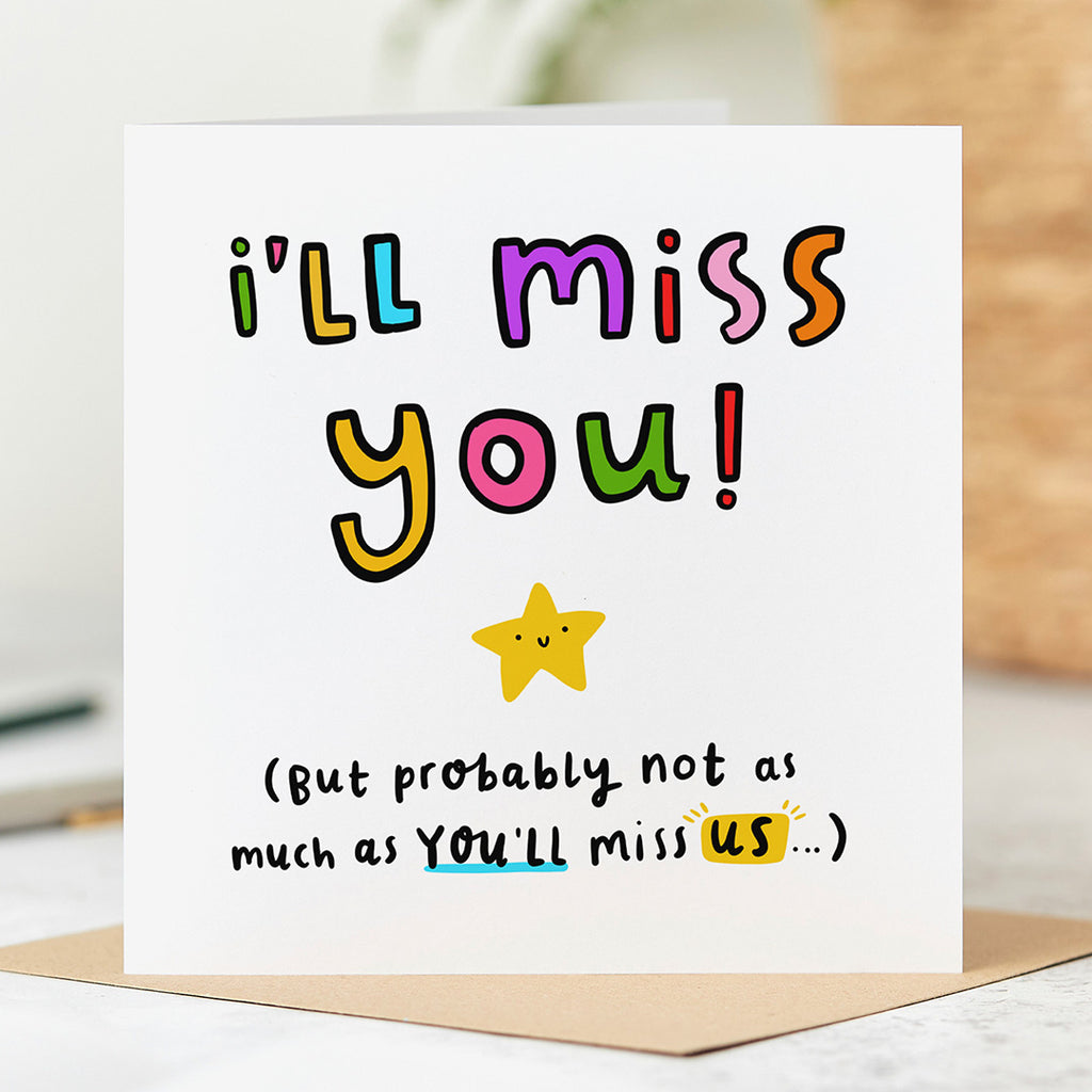 Will Miss You Card