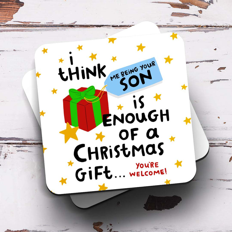 Son Enough - Christmas Coaster