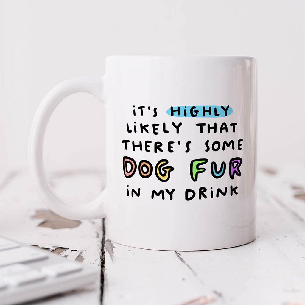 Personalised Mug - Dog Fur In My Drink