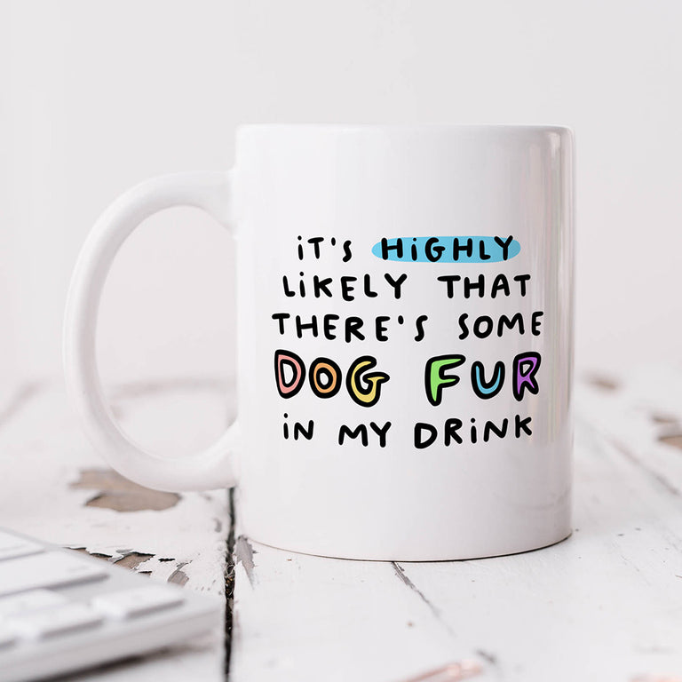Personalised Mug - Dog Fur In My Drink