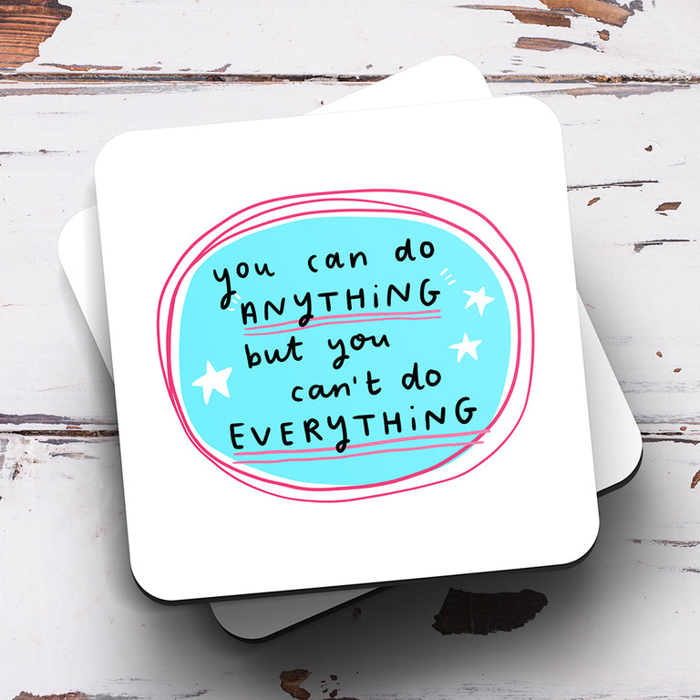 You Can Do Anything Coaster