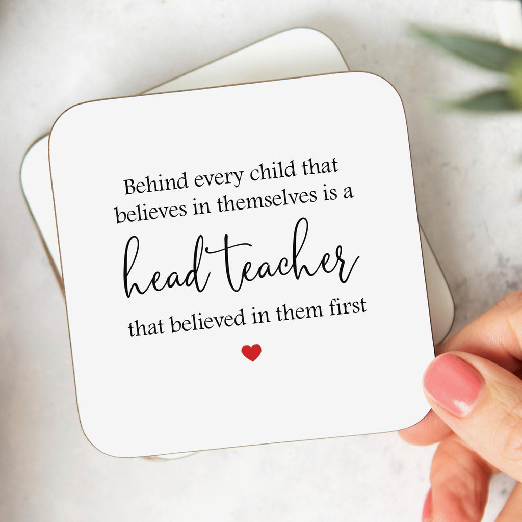 Behind Every Child Is A Head Teacher That Believed Coaster - Thank You Gift, For Head Teacher, From Student, End Of Year Gift