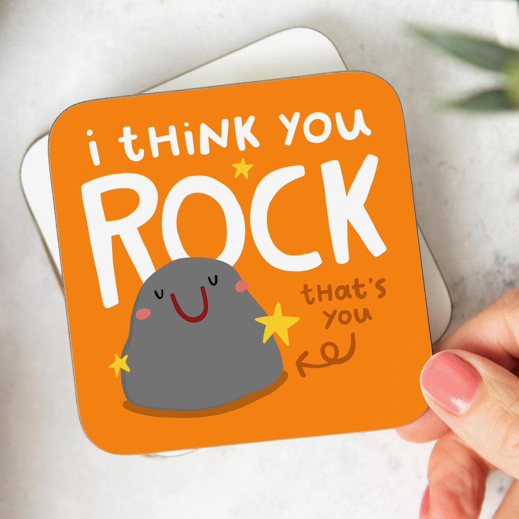 I Think You Rock Coaster - Funny Birthday Gift, Thank You Gift, Friendship Gift, Teacher, Doctor, Nurse, Best Friend, Coworker, Appreciation