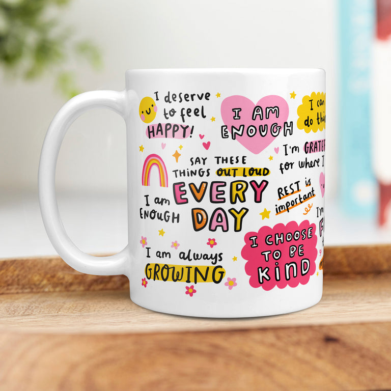 Say These Things Out Loud Every Day Affirmations Mug