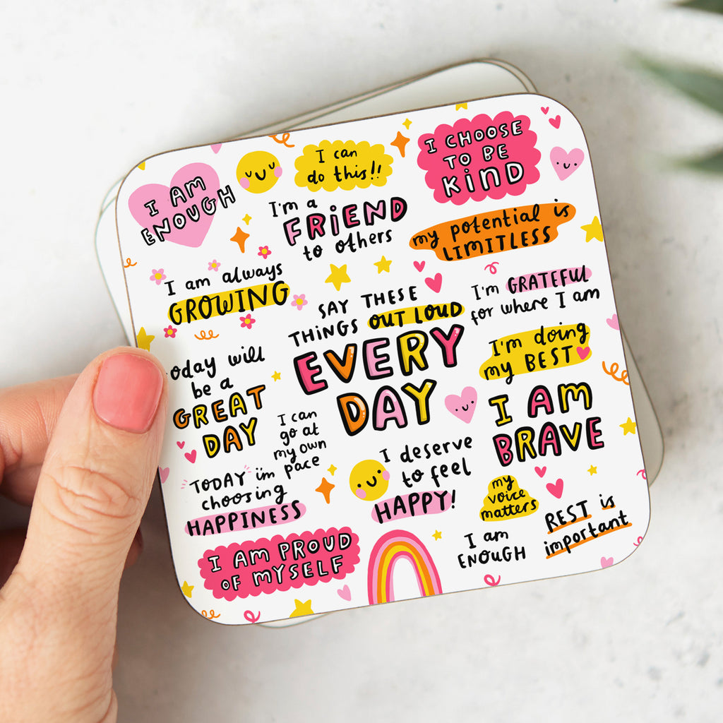 Say These Things Out Loud Every Day Affirmations Coaster