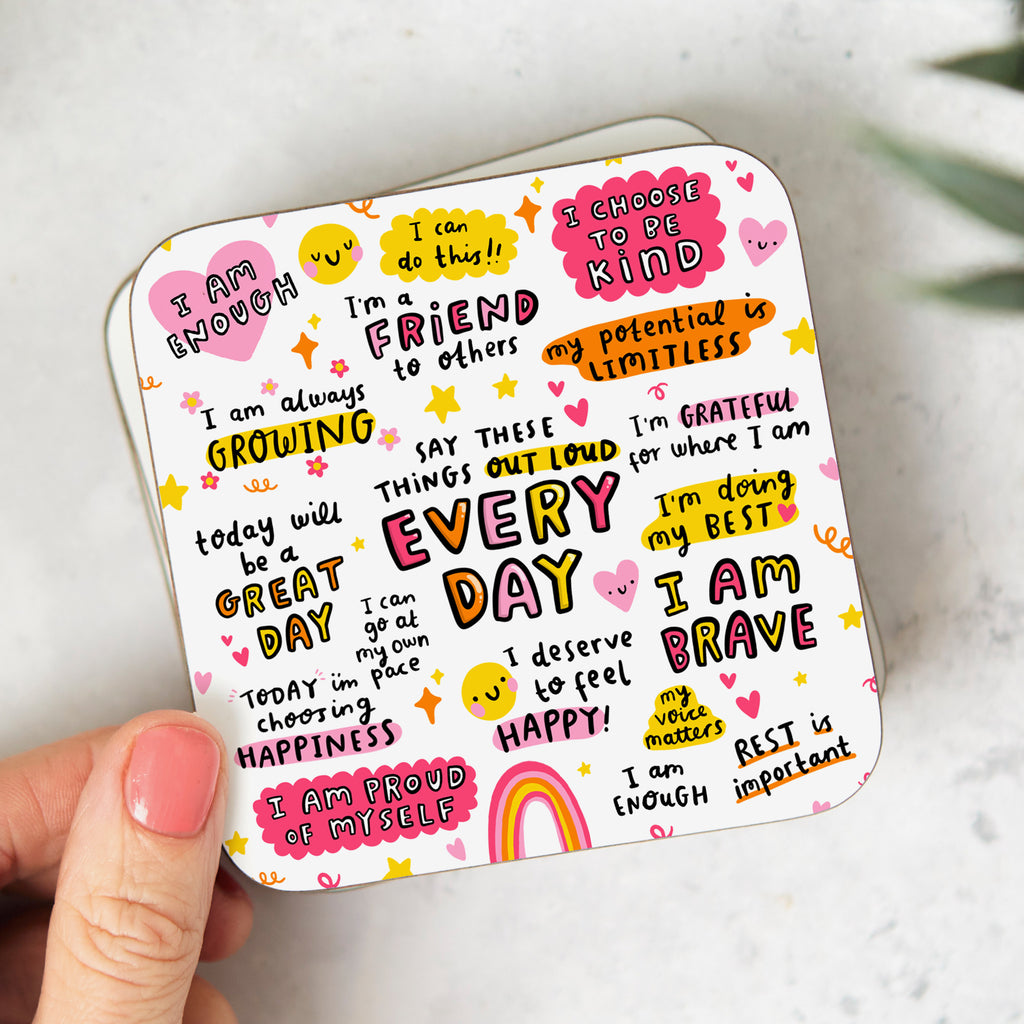 Say These Things Out Loud Every Day Affirmations Coaster