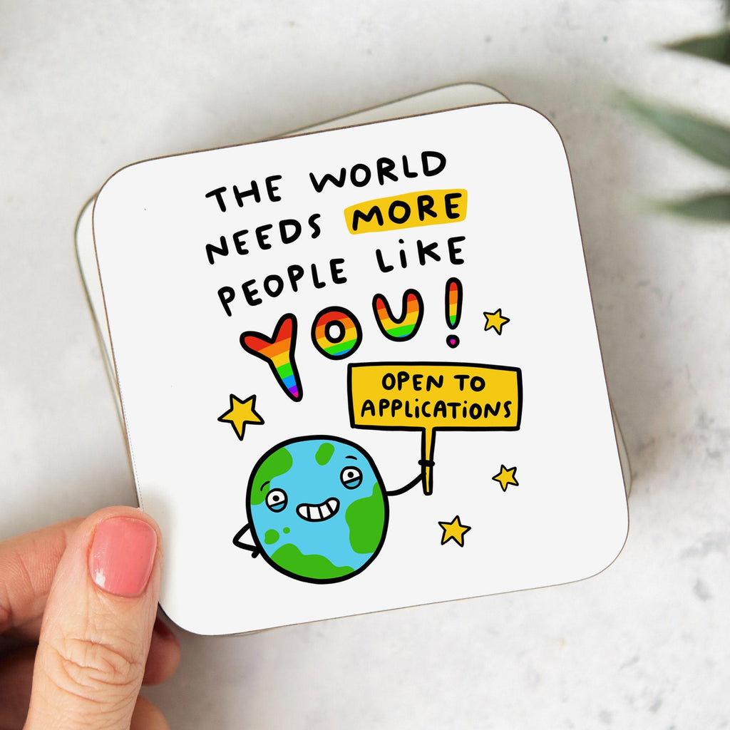 The World Needs More People Like You Coaster - Funny Thank You Gift, For Doctor, Nurse, Teacher