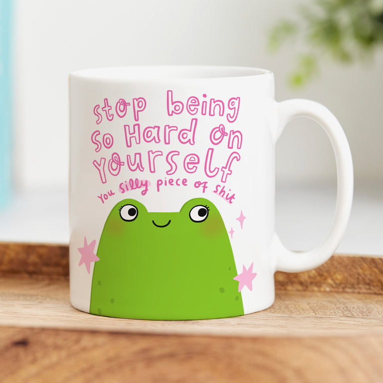 Stop Being So Hard On Yourself Mug | Funny Positivity Gift
