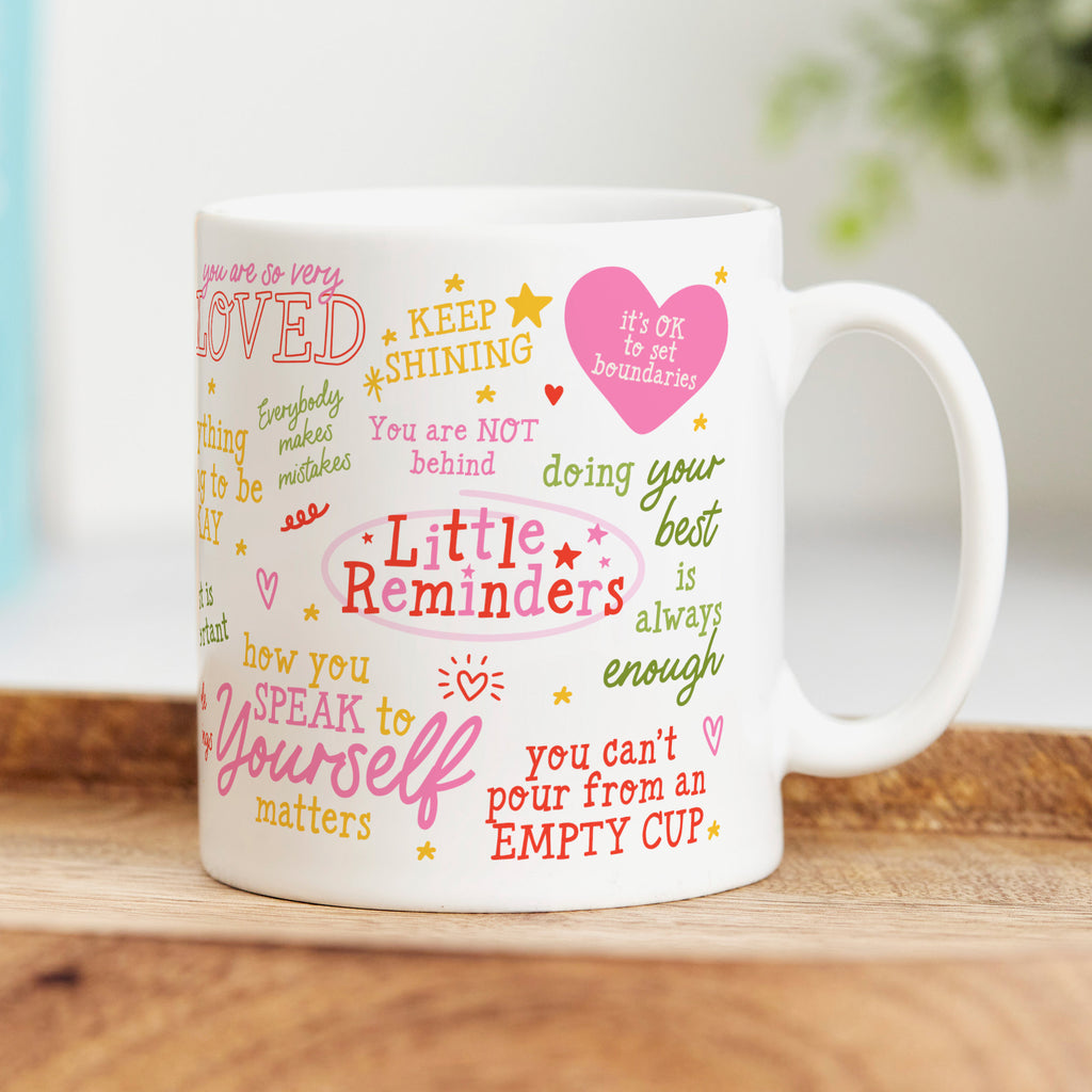 Little Reminders Mug | Positive Affirmation Gift