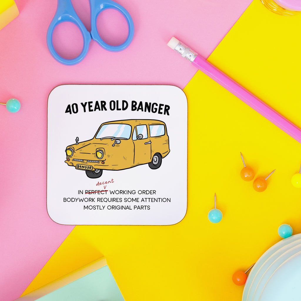 40 Year Old Banger Coaster