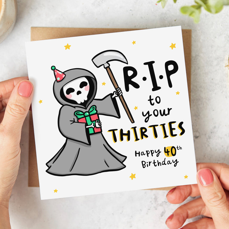 40th Birthday Card RIP Thirties