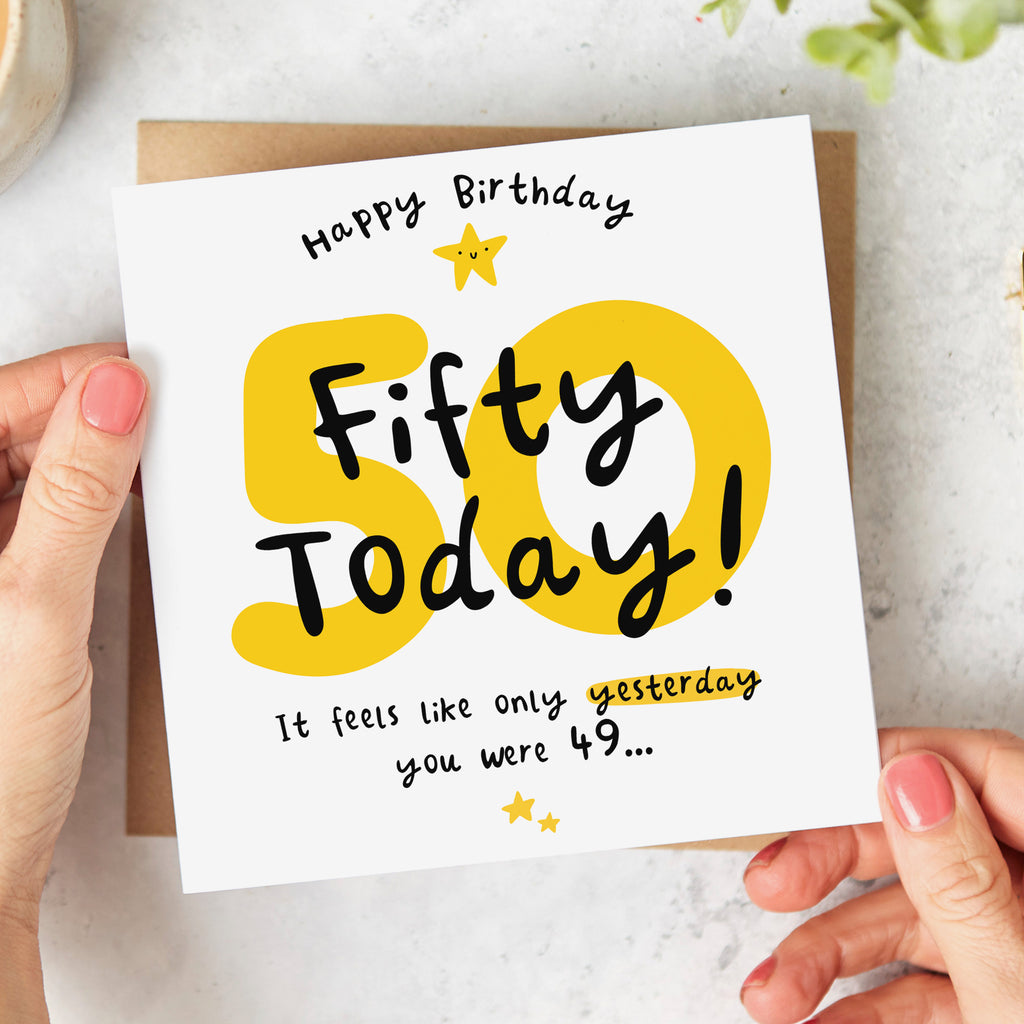Fifty Today 50th Birthday Card