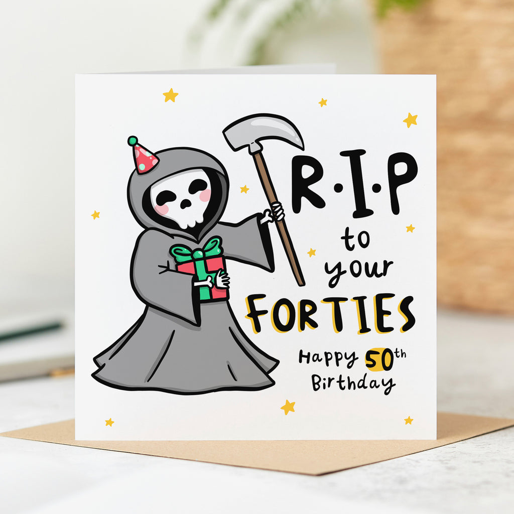 50th Birthday Card RIP Forties