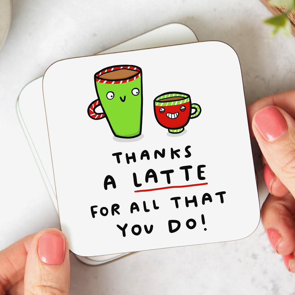 Thanks A Latte Coaster - Funny Christmas Gift, Secret Santa Gift, For Best Friend, Colleague, Coworker, Thank You Gift, Teacher Gift