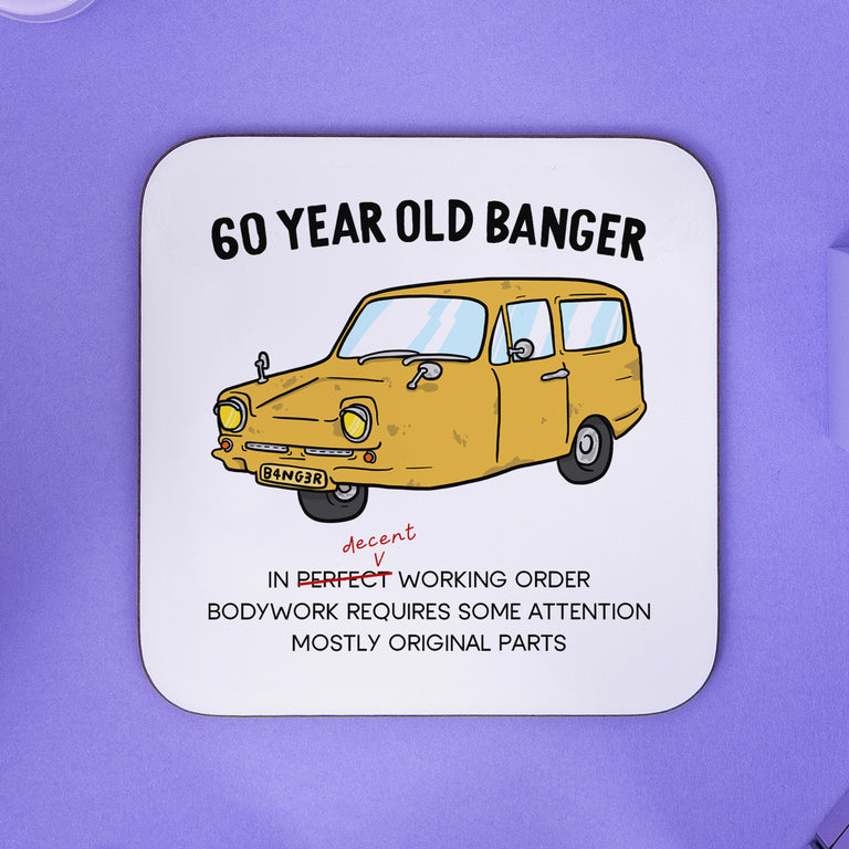 60 Year Old Banger Coaster