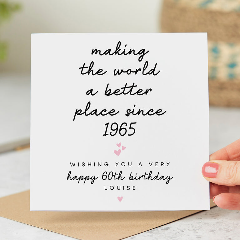 Better Place Since 1965 - Personalised 60th Birthday Card