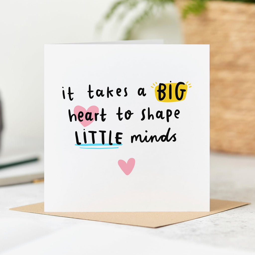 Teacher Thank You Card -  Big Heart Shape Little Minds - End Of School - Teacher Appreciation