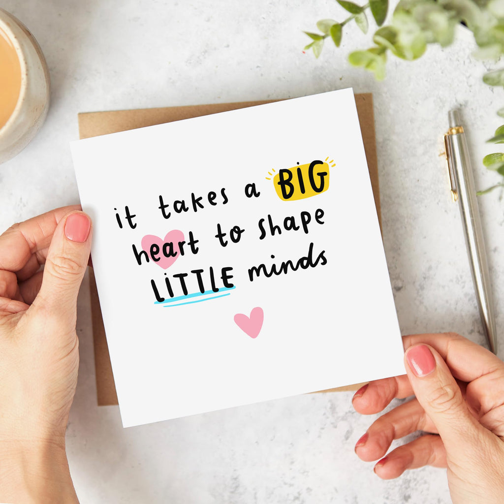 Teacher Thank You Card -  Big Heart Shape Little Minds - End Of School - Teacher Appreciation