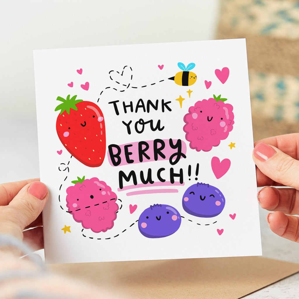 Thank You Berry Much - Thank You Card - Funny Card - Teacher -Colleague - Best Friend