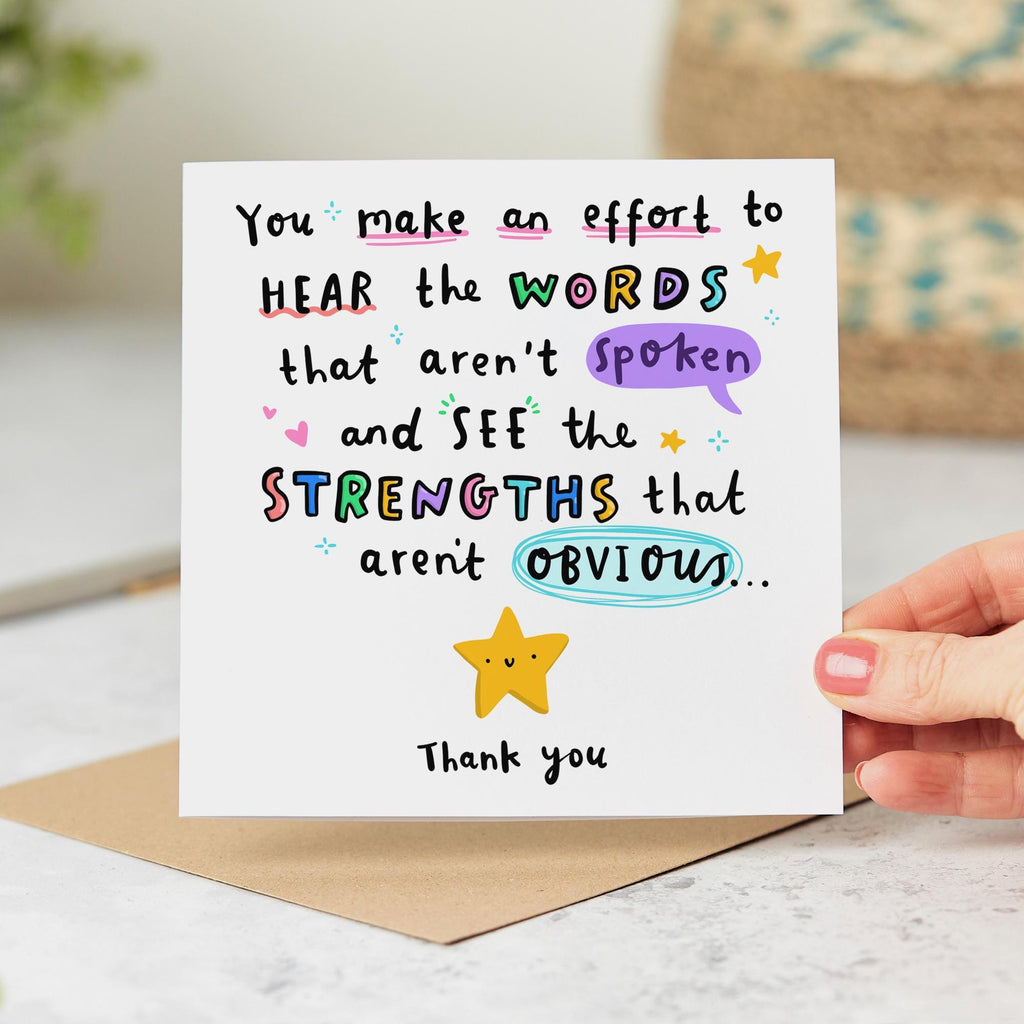 Thank You Card, You Make an Effort Hear Words That Aren't Spoken, Special Educational Needs Teacher, Assistant, SEN, SENCO, End Of School
