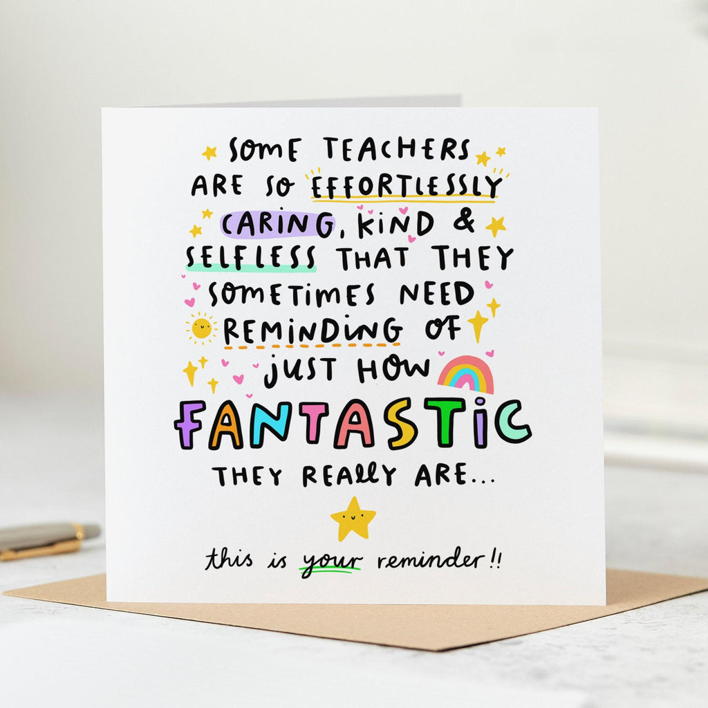 Teacher This Is Your Reminder Card - Thank You Teacher Card - Fantastic Teacher Card