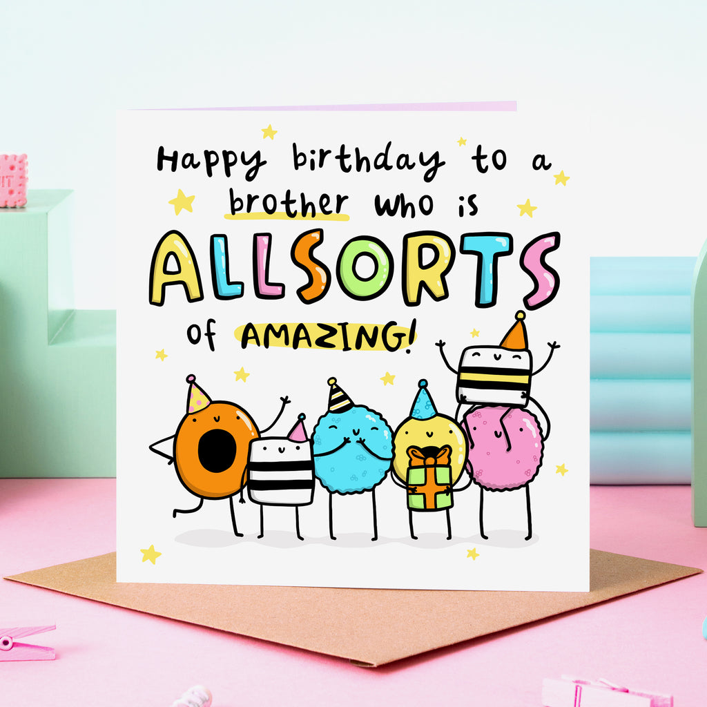 All Sorts Of Amazing Brother Birthday Card