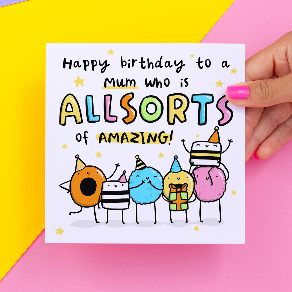 All Sorts Of Amazing Mum Birthday Card