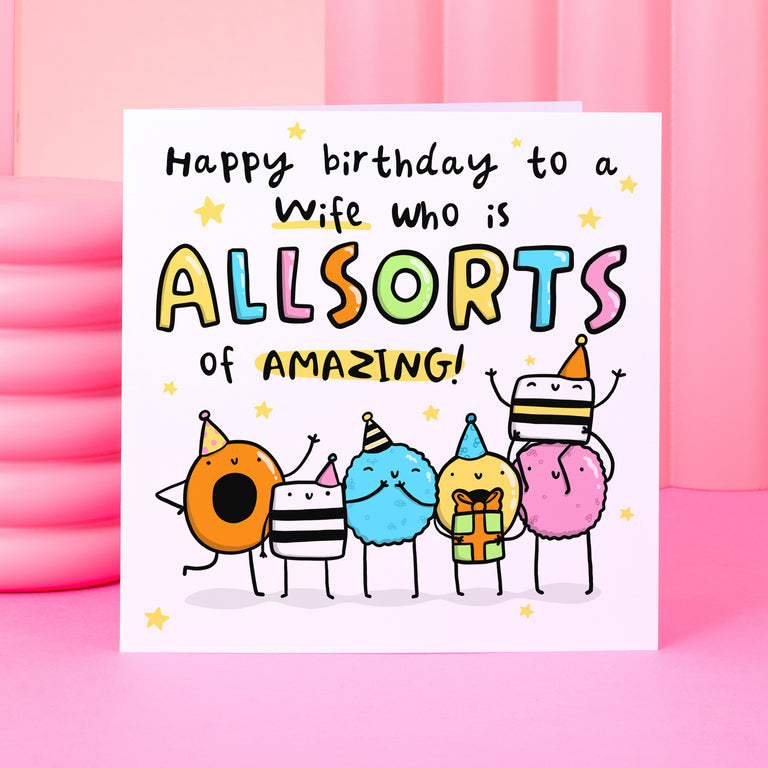 All Sorts Of Amazing Wife Birthday Card