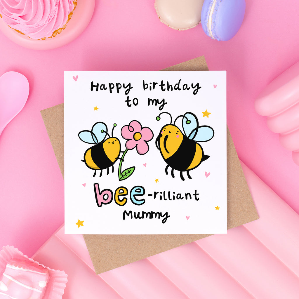 Bee-rilliant Mummy Birthday Card