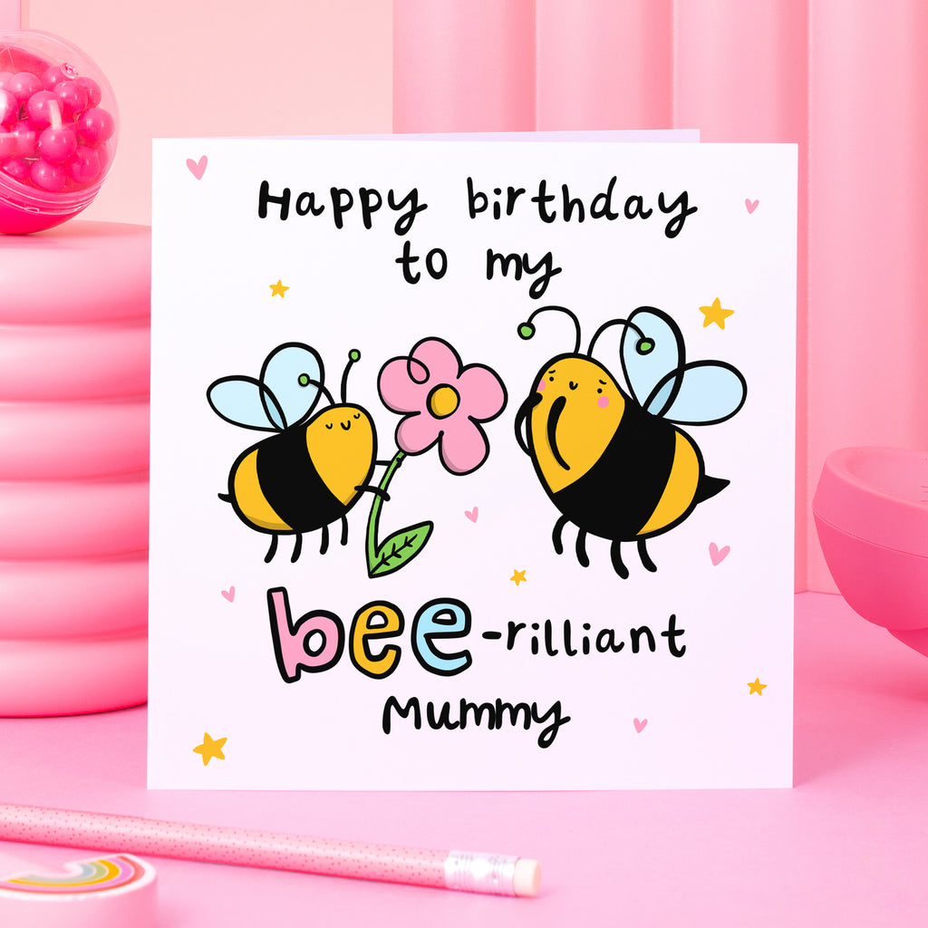 Bee-rilliant Mummy Birthday Card