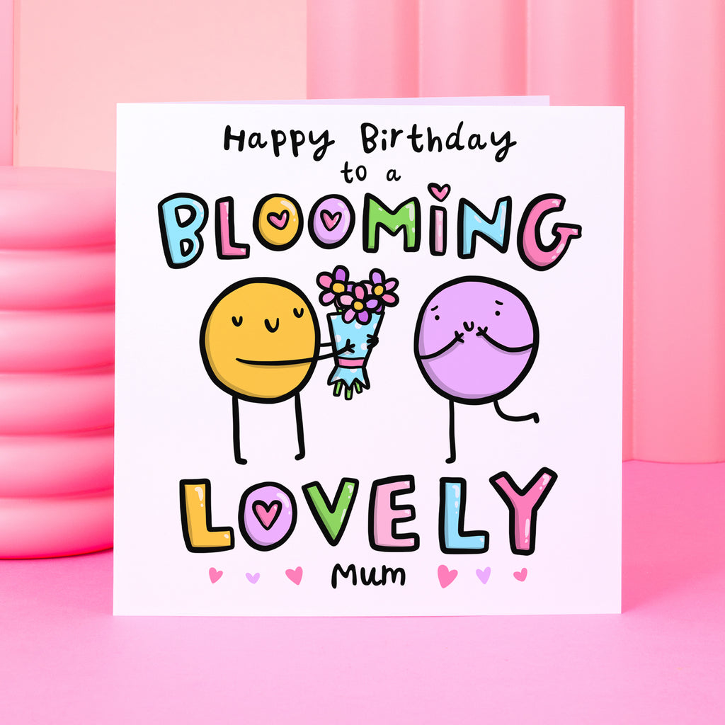 Blooming Lovely Mum Birthday Card