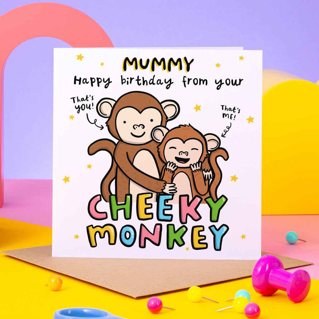 Mummy Cheeky Monkey Birthday Card