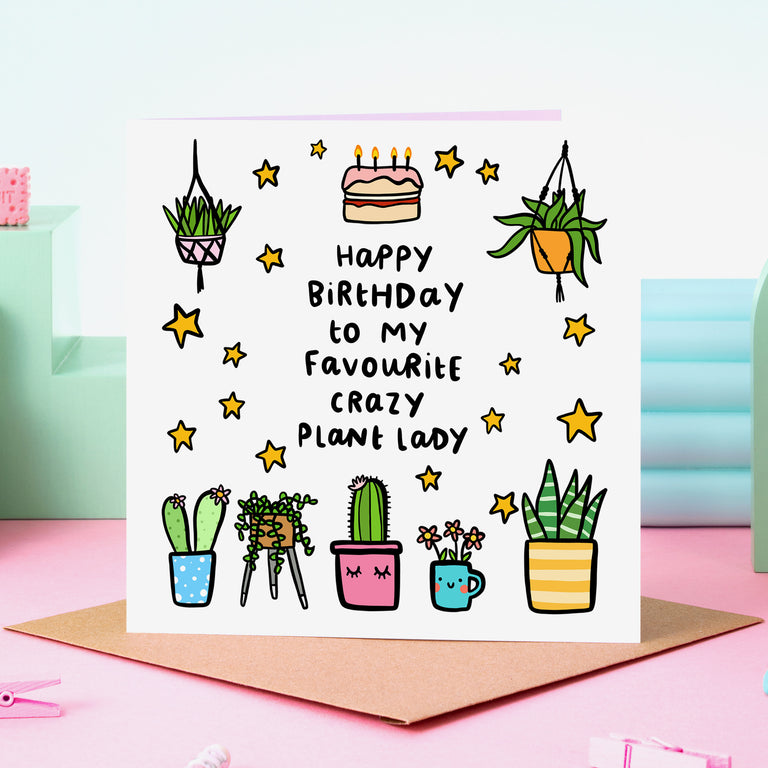Crazy Plant Lady Birthday Card