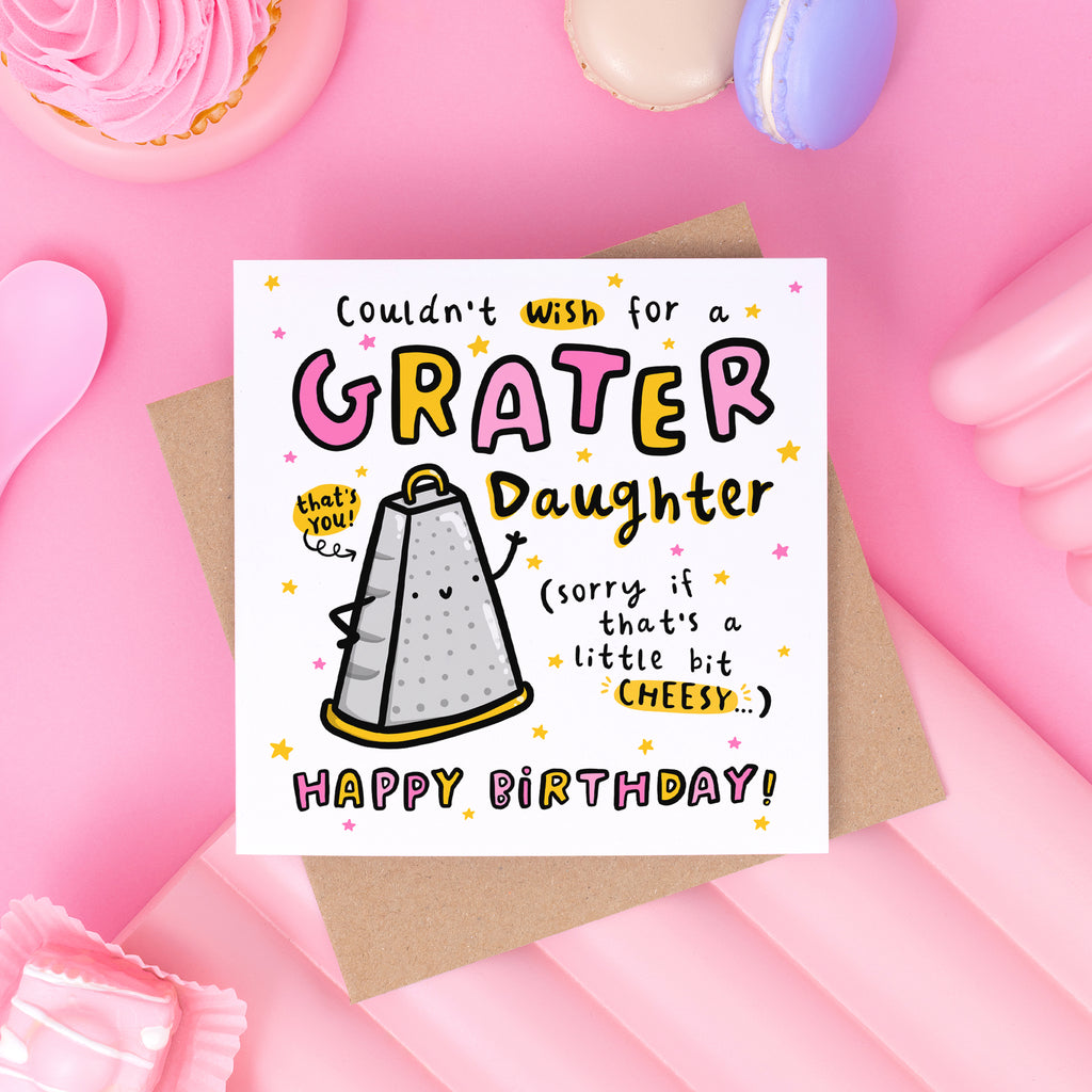 Grater Daughter Birthday Card