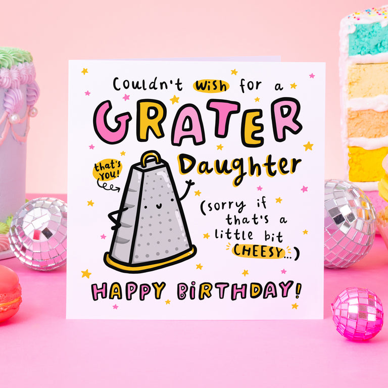 Grater Daughter Birthday Card