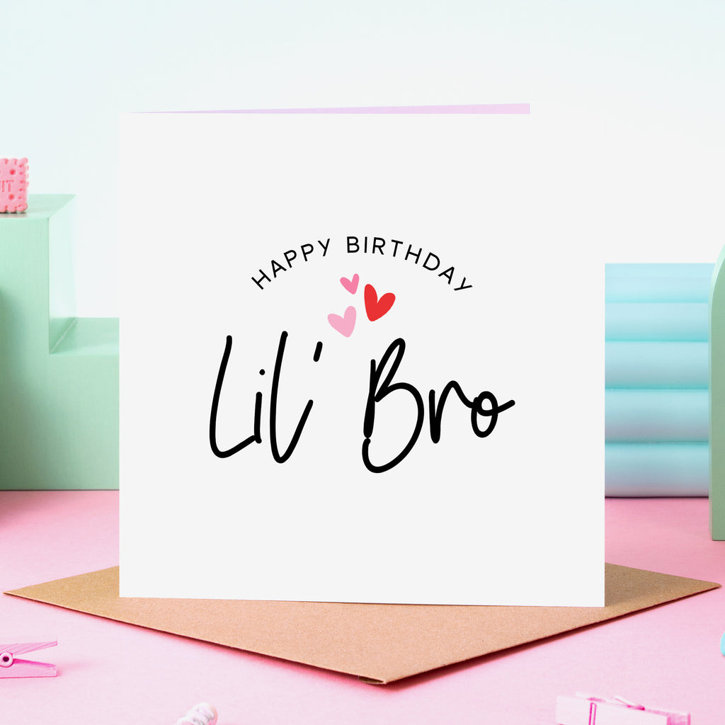 Happy Birthday Lil' Bro Card