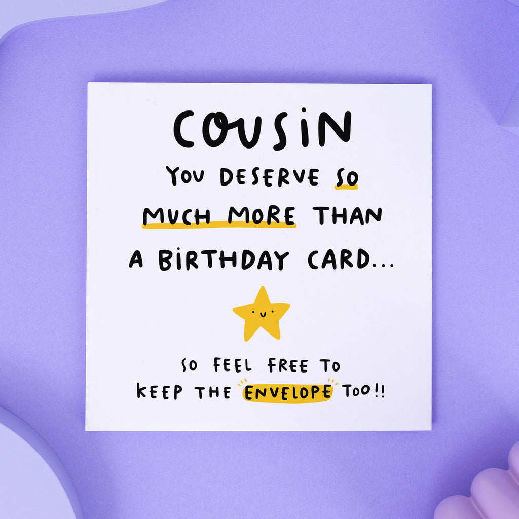 Cousin Keep The Envelope Birthday Card