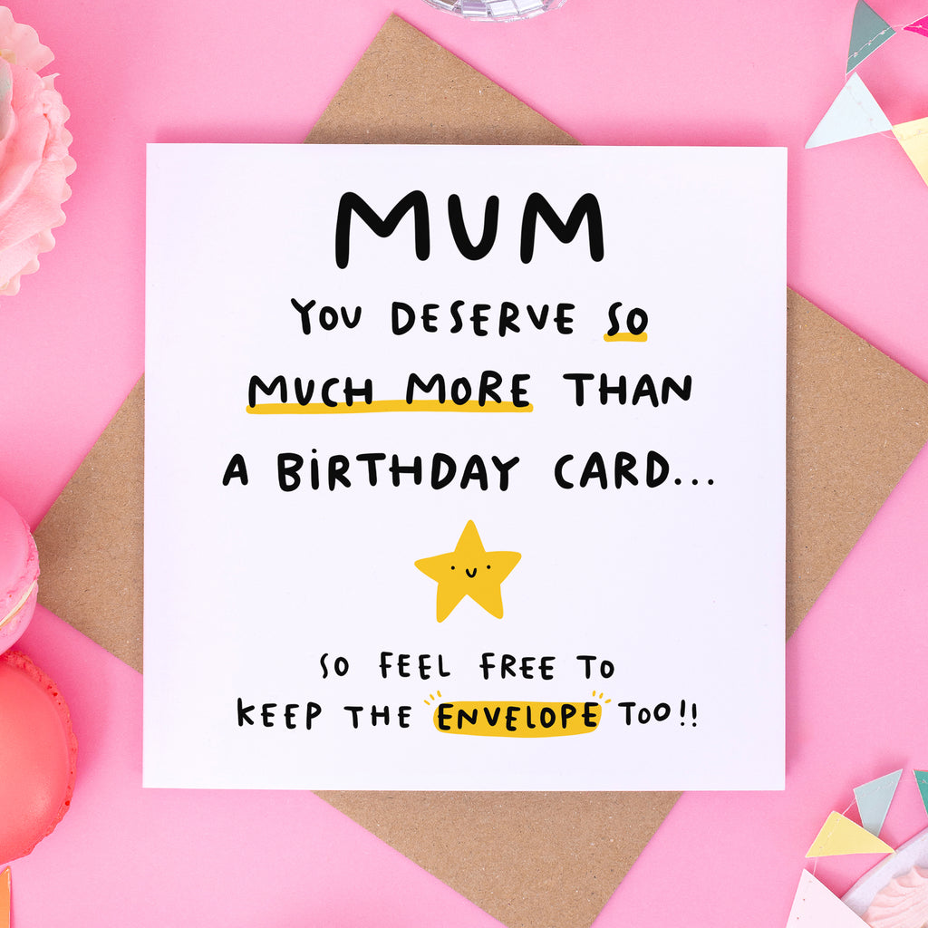 Mum Keep The Envelope Birthday Card