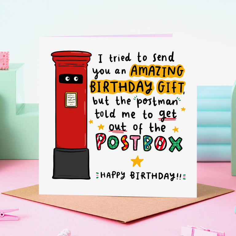 Get Out Of The Post Box Birthday Card